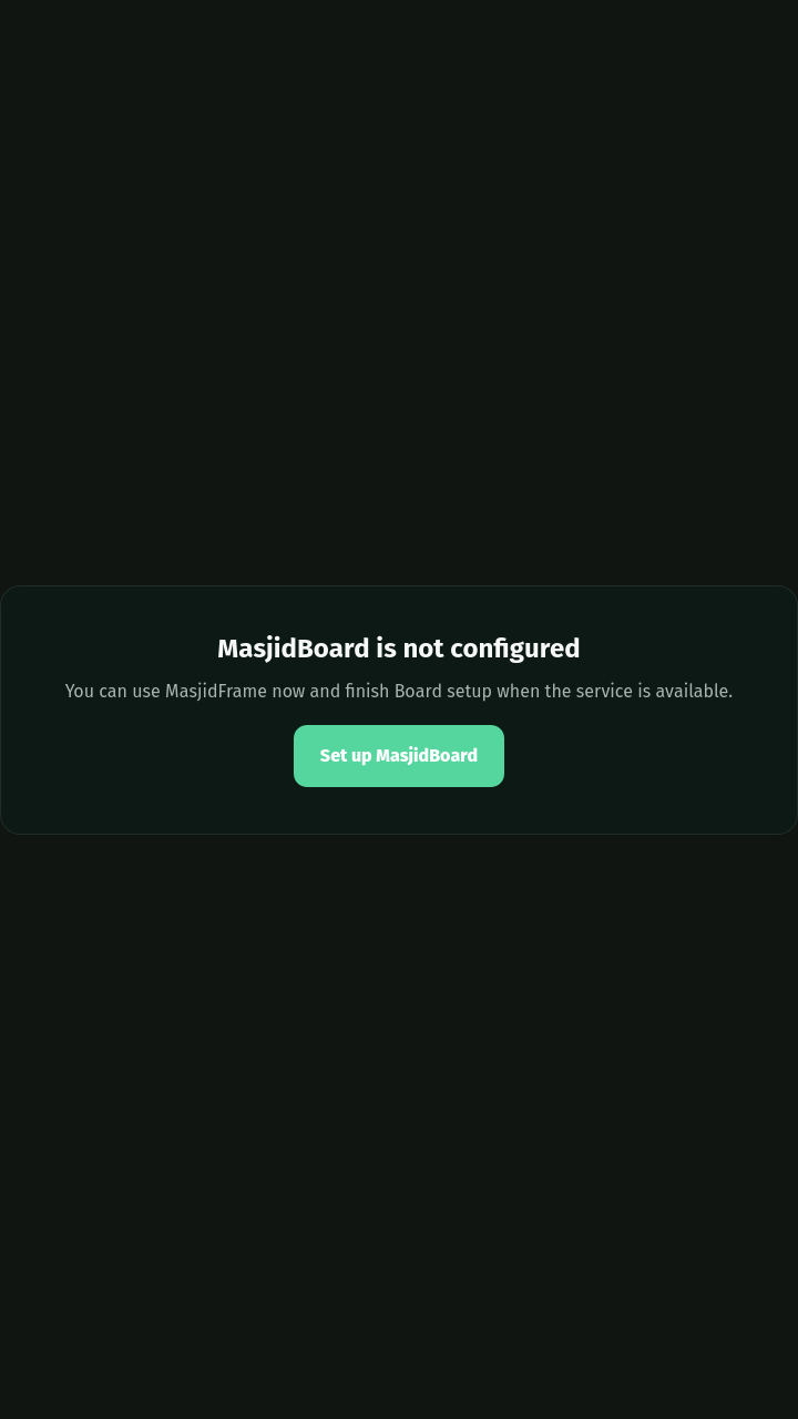 MasjidBoard is not configured message with Set up MasjidBoard action